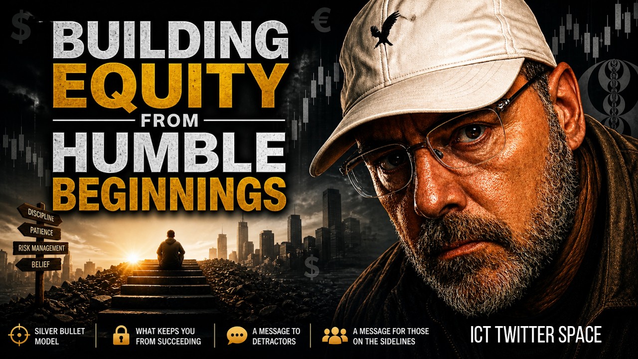 Building Equity From Humble Beginnings || ICT Twitter Space [ Full Episode ]