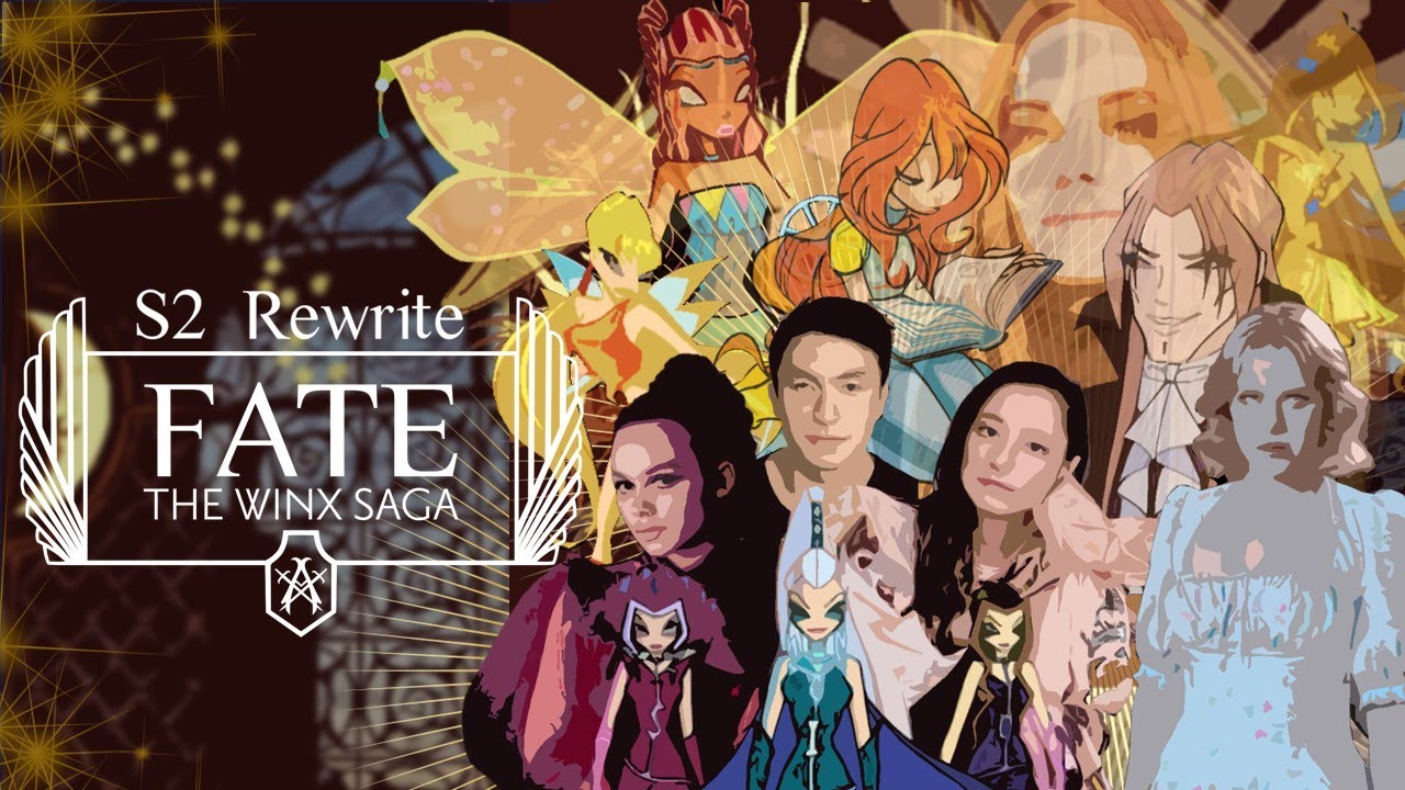 Season 2 Rewrite || Fate: The Winx Saga