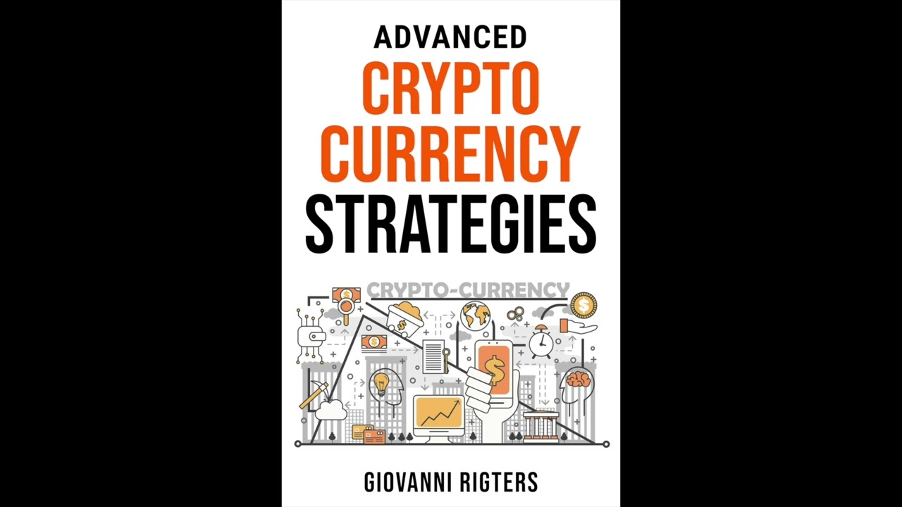 Advanced Cryptocurrency Strategies | Investing, Automated Trading | Audiobook