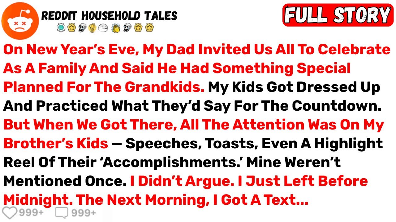 On New Year’s Eve, My Dad Invited Us All To Celebrate As A Family And Said... - Best Reddit Stories