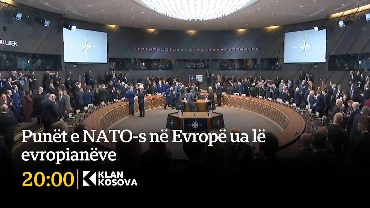 Punët e NATO-s në Evropë ua lë evropianëve - 13.02.2026 - Klan Kosova