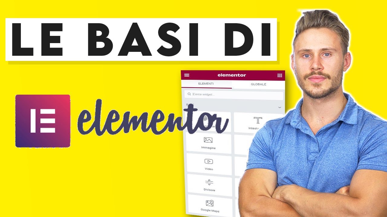 Le basi di Elementor Free &ndash; Tutorial Elementor per WordPress