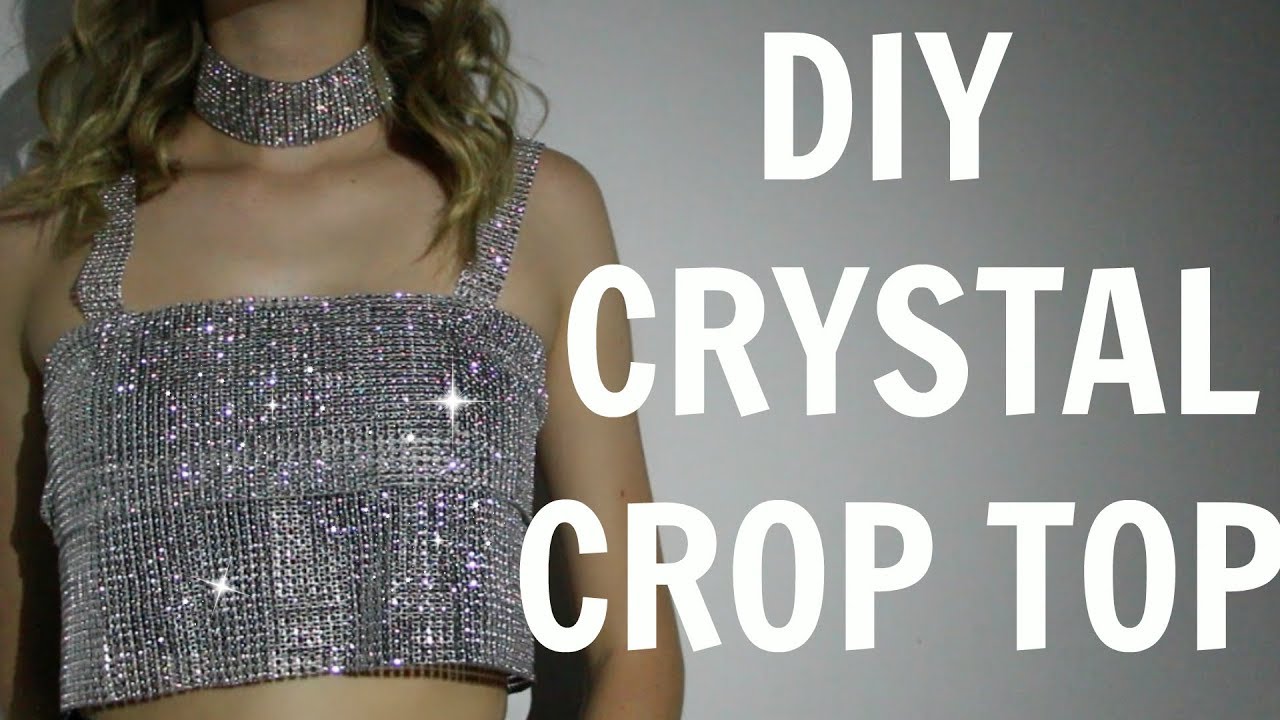 DIY CRYSTAL CROP TOP for cheap! - ANNALISE WOOD