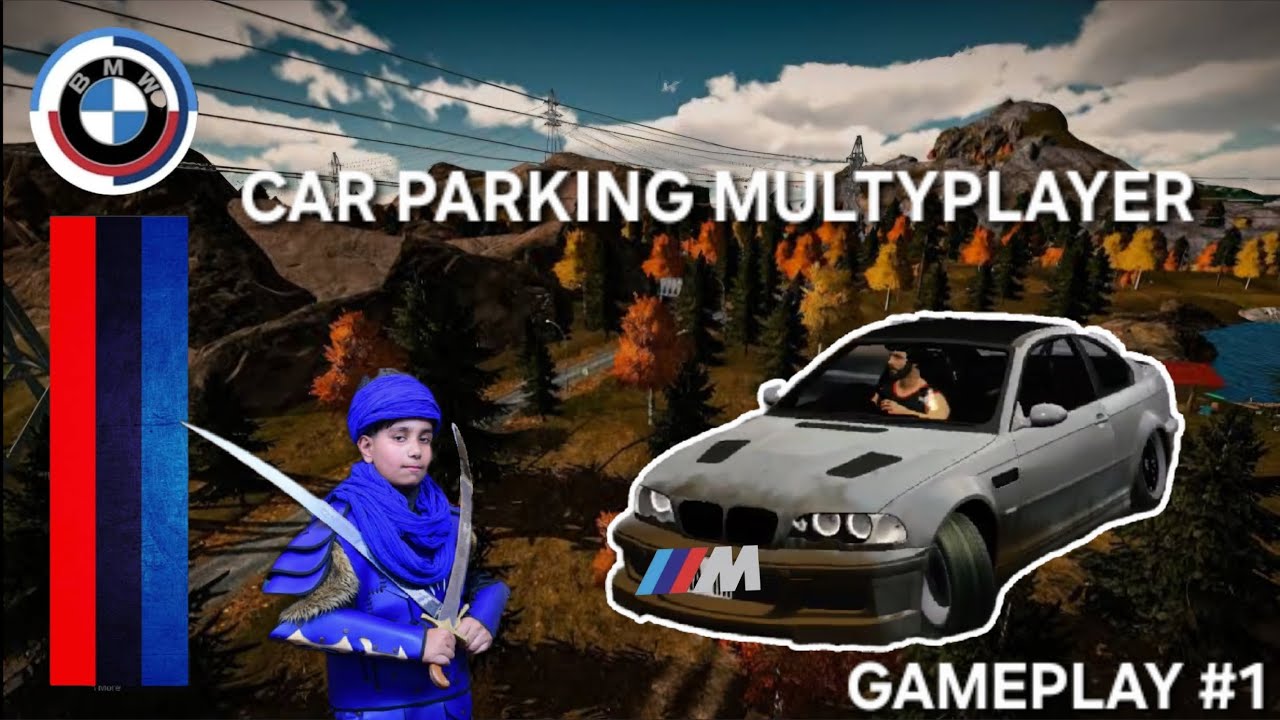 CAR PARKING MULTYPLAYER GAMEPLAY #1