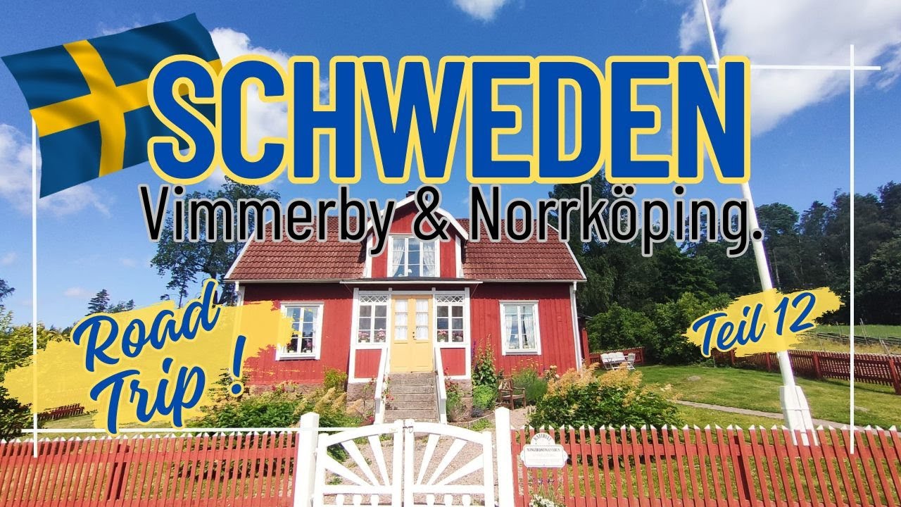 Schweden, Sommen See, Vimmerby, Norrköping, Teil 12