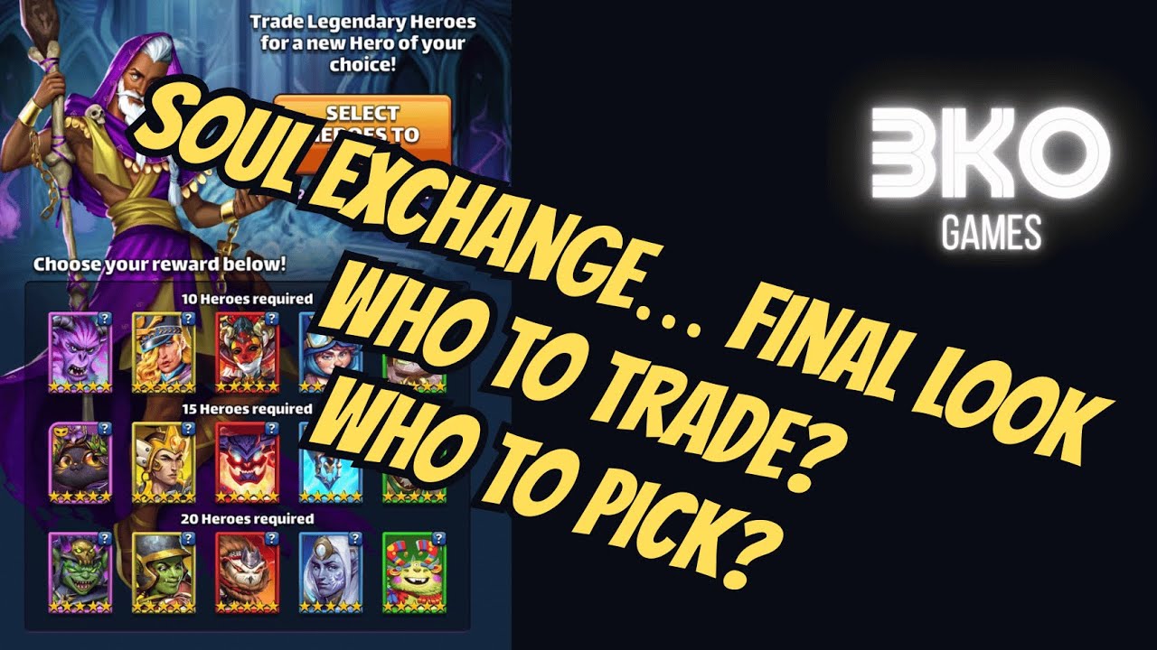 Soul Exchange Final Look - Who to Trade/Pick? Top Reason for Each Hero - Empires & Puzzles