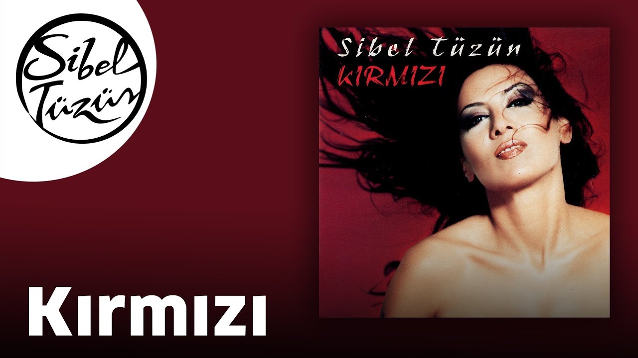 Sibel Tüzün - Kırmızı (Official Audio)