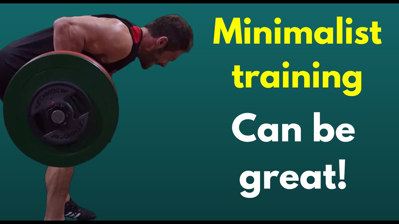 Minimalist training is awesome - just don't be an idiot about it!