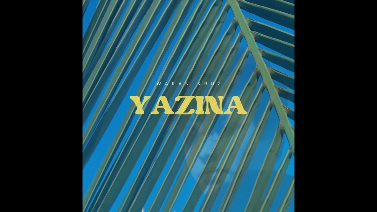 Waran Kruz &middot; Yazina