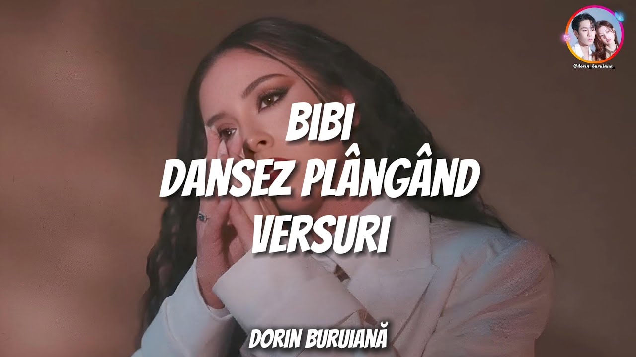 BiBi - Dansez plângând (Versuri/Lyrics Video)