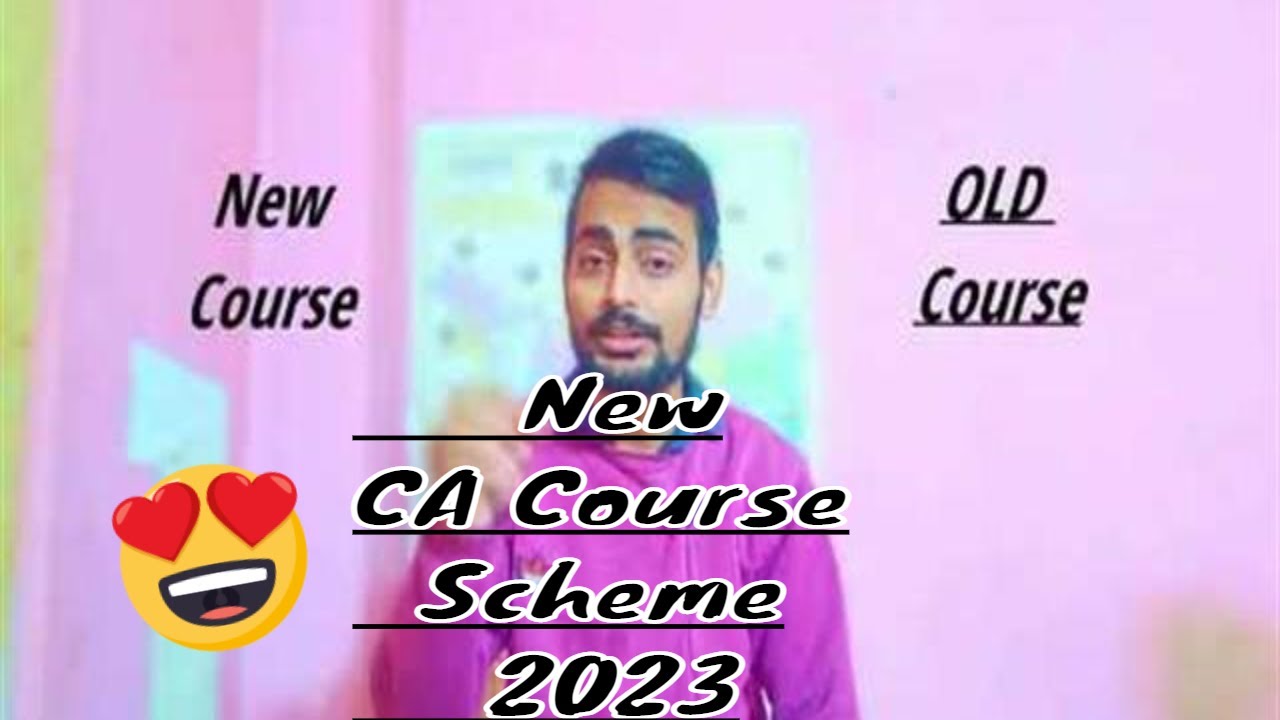 All About icai New CA Course Scheme 2023 