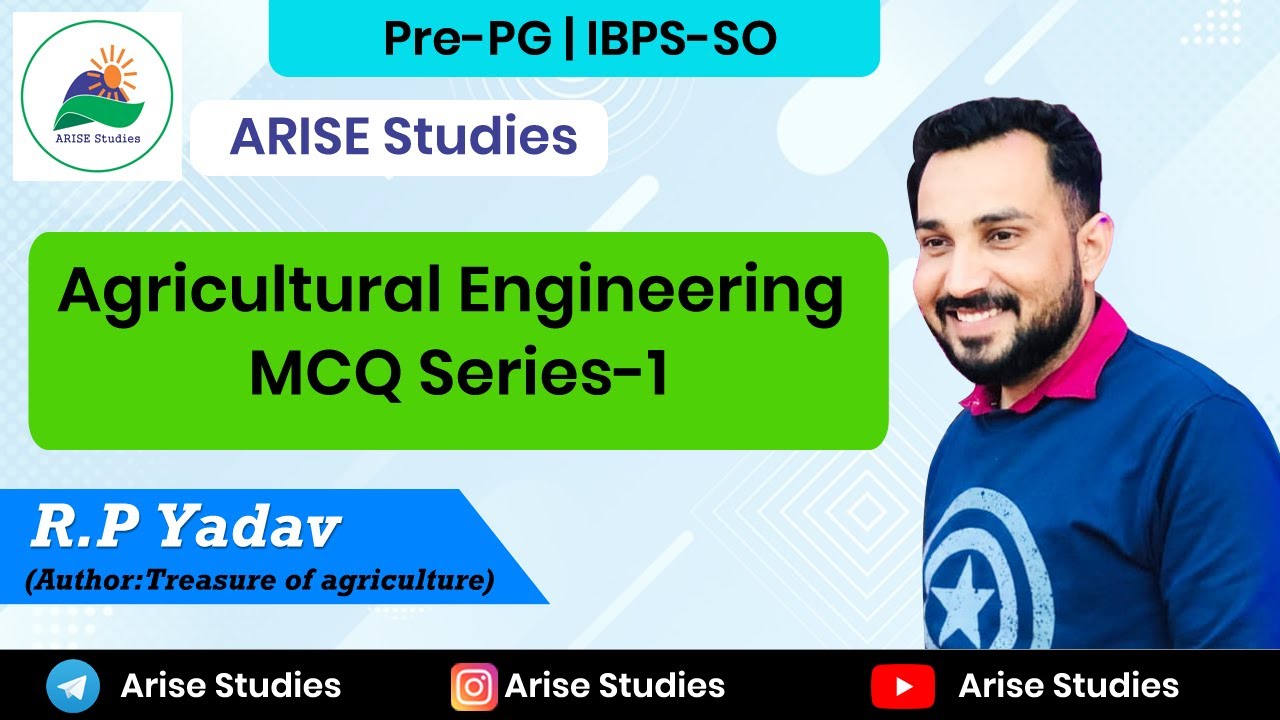 Agricultural Engineering MCQ Series-1 BY RP YADAV |