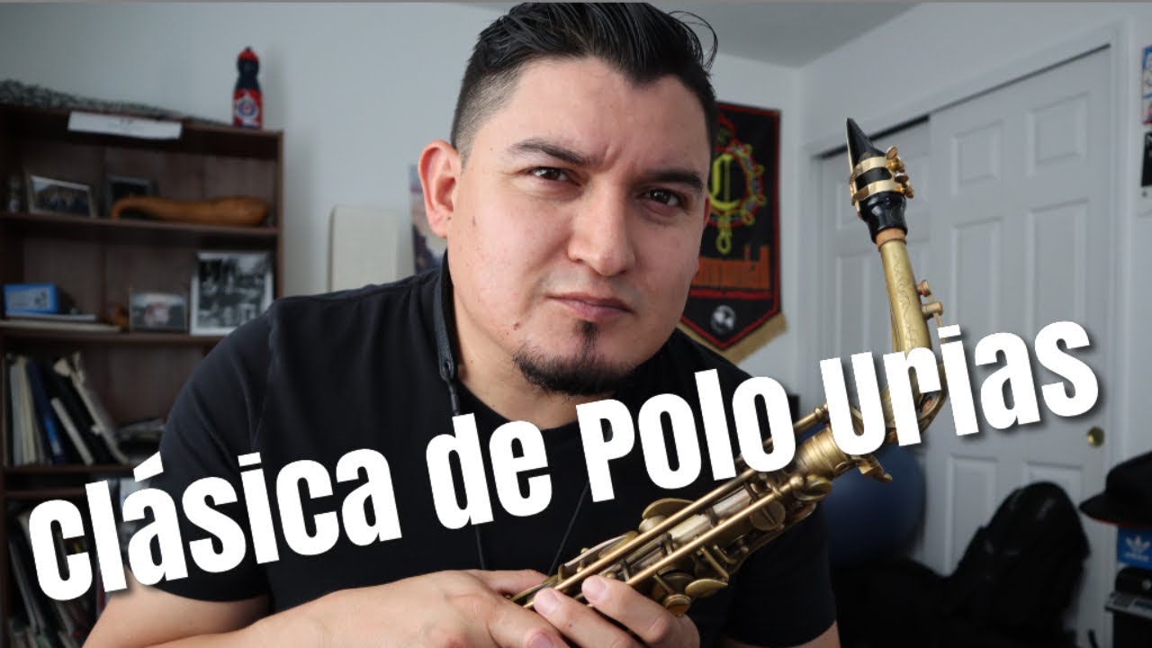 Para Que Quieres Que Vuelva - Polo Urias - Tutoriales RamirezSax