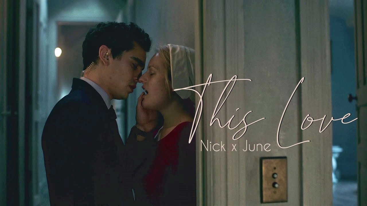 Nick ✘ June • This Love