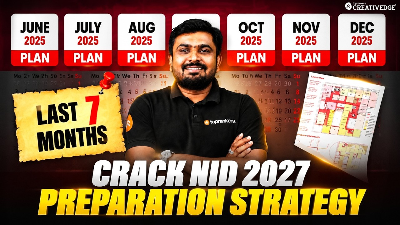 NID 2027 Preparation Strategy | Complete 7-Month Study Plan for Top NID