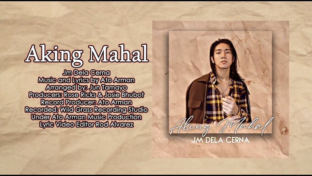 AKING MAHAL | JM DELA CERNA | #OfficialLyricVideo