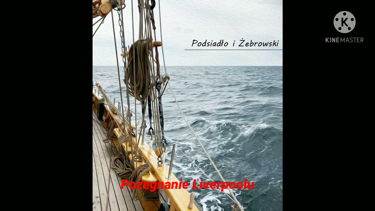Podsiadło i Żebrowski - Pożegnanie Liverpoolu