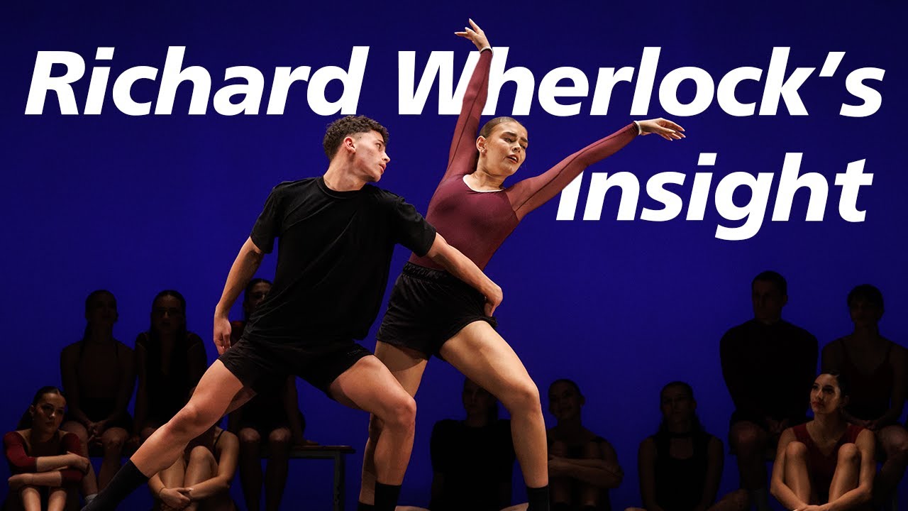 Richard Wherlock’s Insight