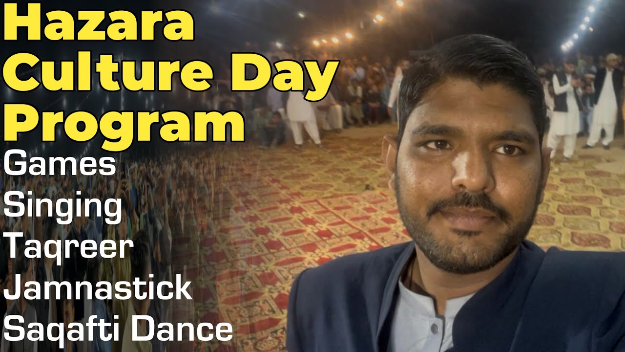 Hazara Culture Day Function | Games & Fun | Mughal Vlogs
