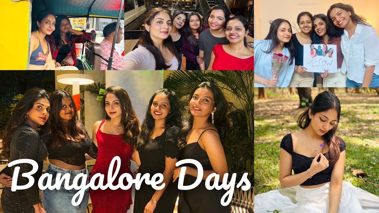 Bangalore Trip with my Girls 👯‍♀️| Ishaani Krishna.