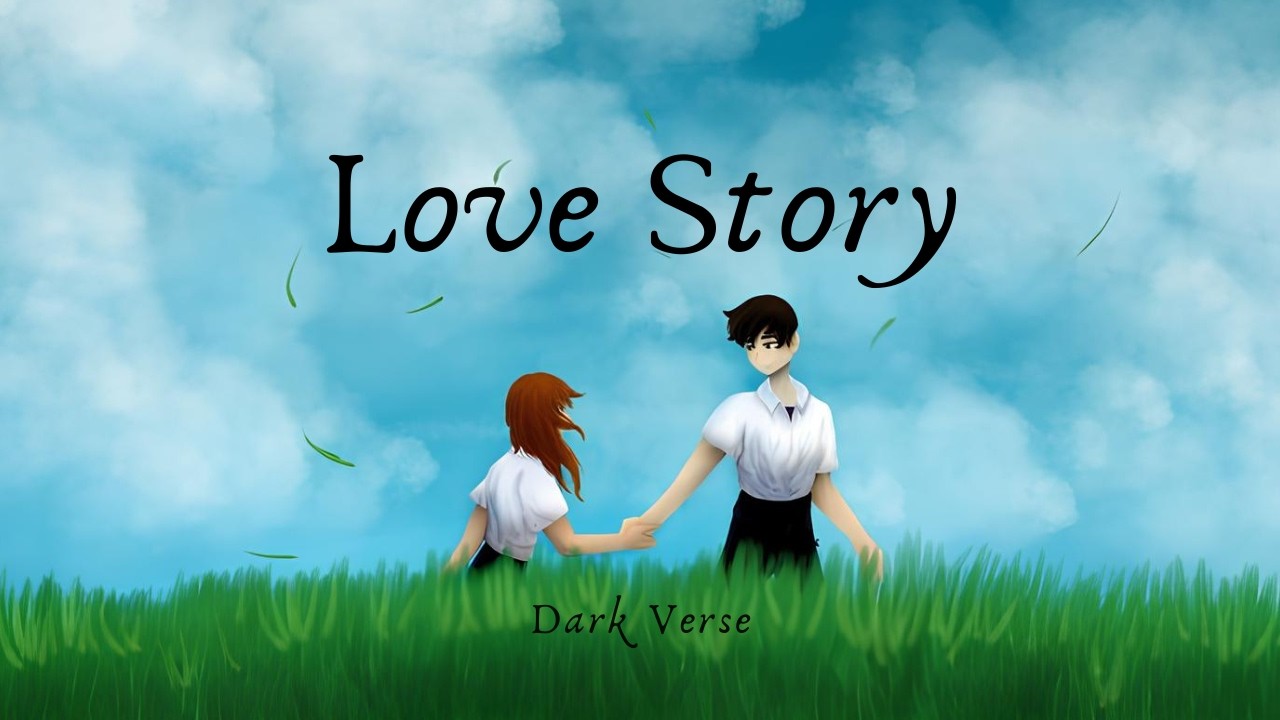 Dark Verse - Love Story (Official Audio)