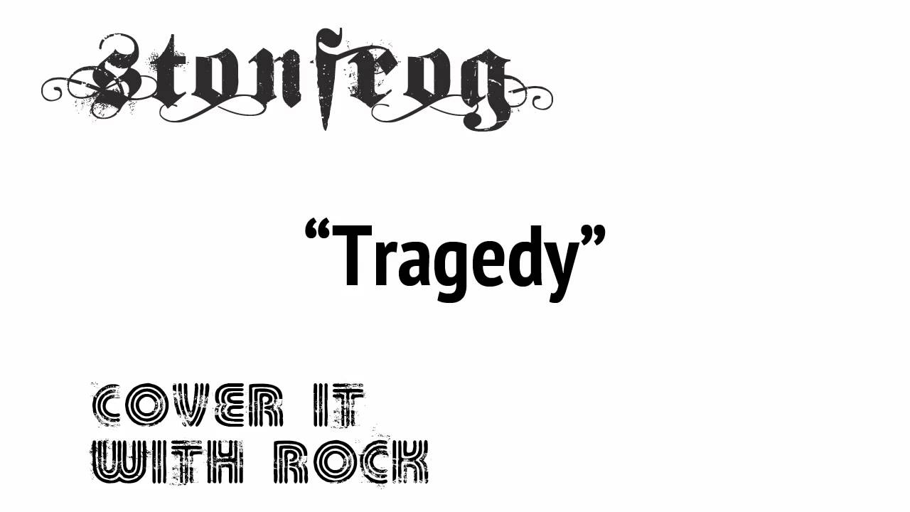Tragedy The Bee Gees Stonfrog Cover it with Rock