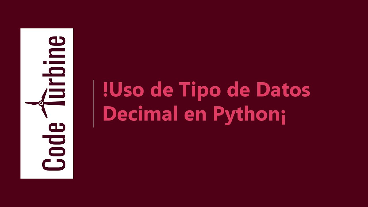 ¡Uso de Tipos de Datos Decimal en Python!