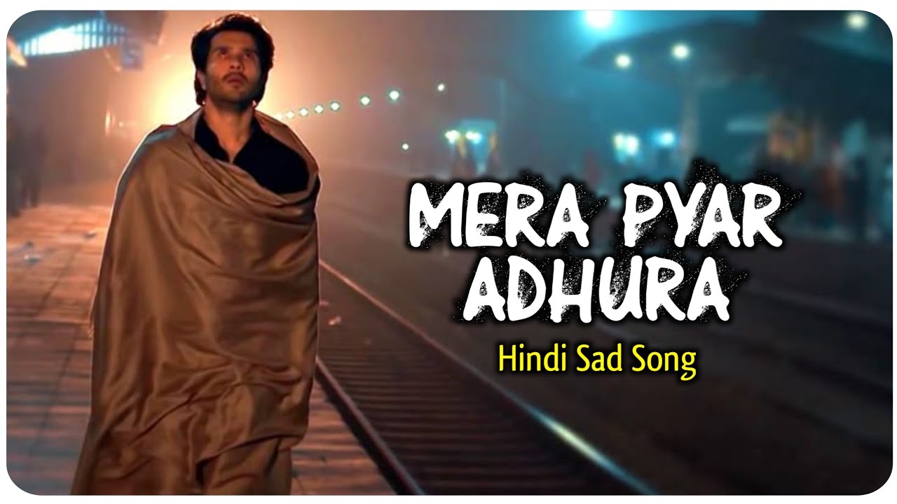 मैं वहीं ठहर गया 💔 | Sad Hindi Male Song | Adhoora Pyar | Heart Touching