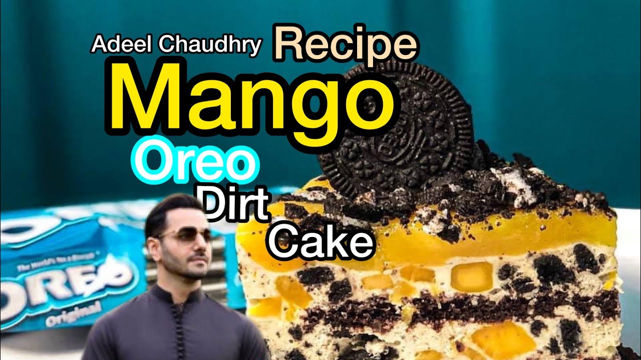 No bake Mango Oreo Dirt Cake Professional Recipe