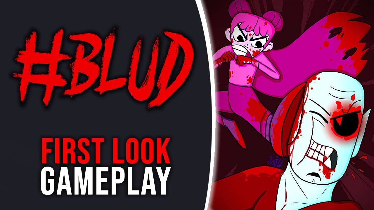 #BLUD - First Look Gameplay
