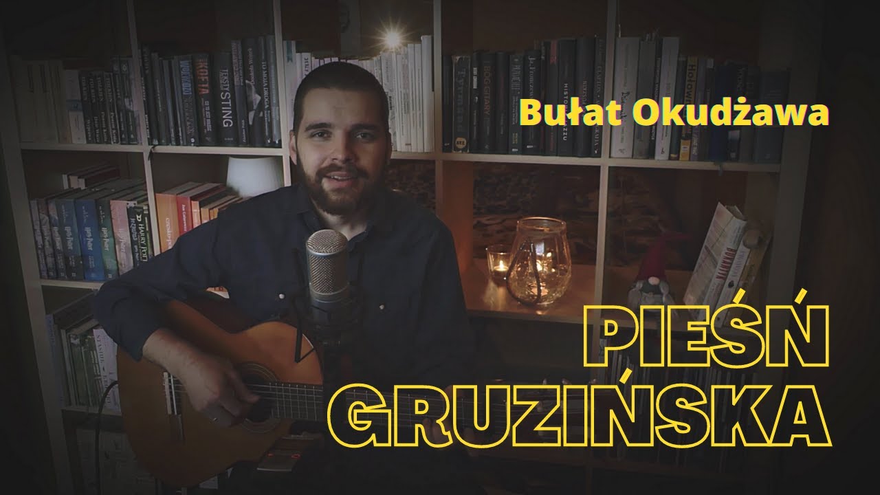 PIEŚŃ GRUZIŃSKA (Okudżawa) | Kuba Blokesz