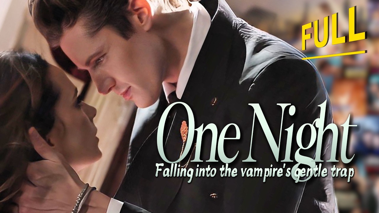 [FULL💝] Falling into the vampire's gentle trap |ENG SUB| #drama #miniseries #tvshow  #movie #romance