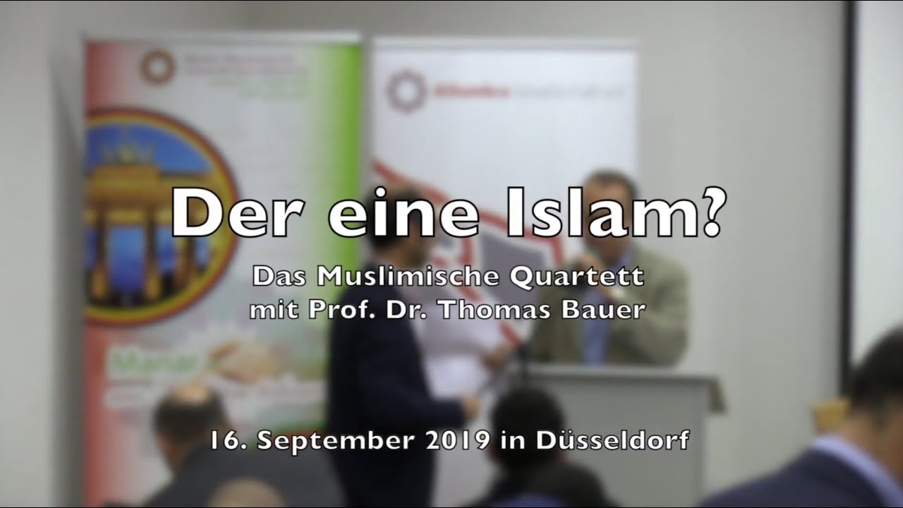 Der eine Islam? - Das Muslimische Quartett mit Prof. Dr. Thomas Bauer