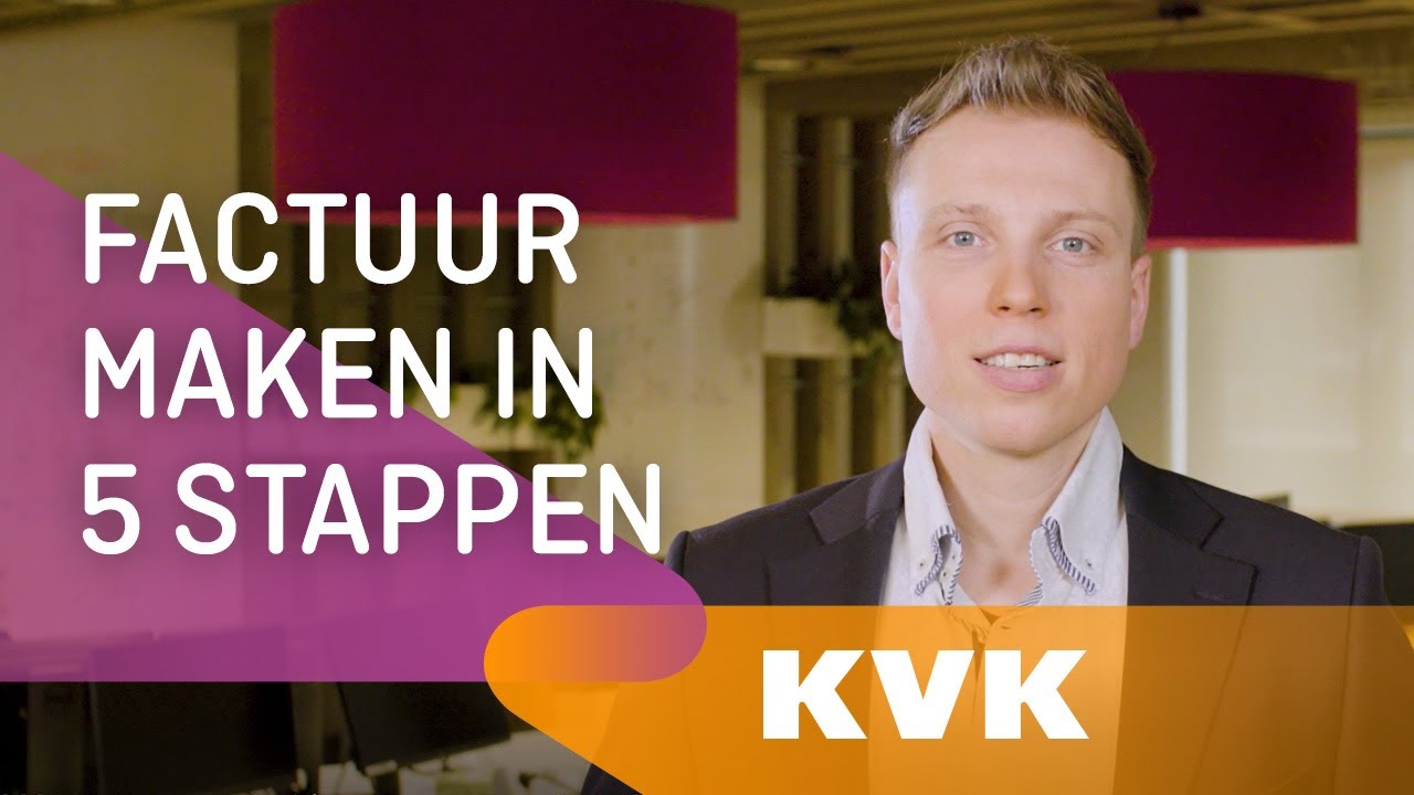Een factuur maken in 5 stappen uitgelegd | KVK