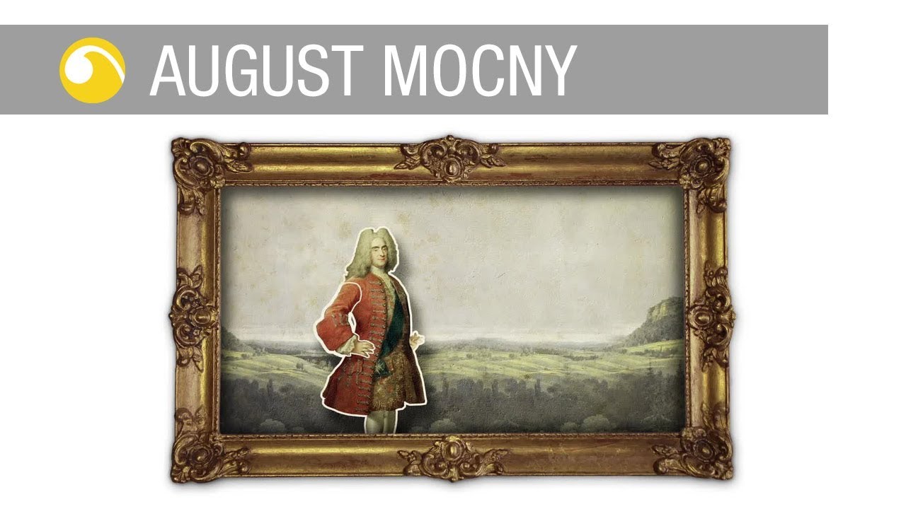 August Mocny (1670-1733) (pl) | Schl&ouml;sserland Sachsen