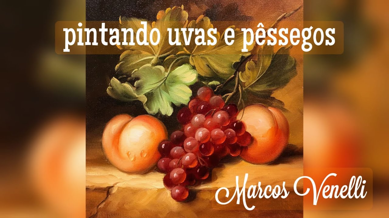 PINTURA DE PESSEGOS E UVAS PASSO A PASSO / EXPLICAMOS CADA DETALHE