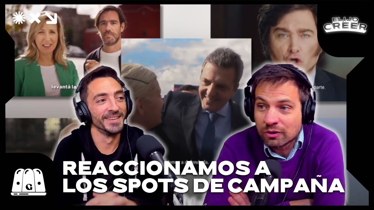 EL ANÁLISIS DE LOS SPOTS ELECTORALES | JUAN COUREL EN ELIJO CREER