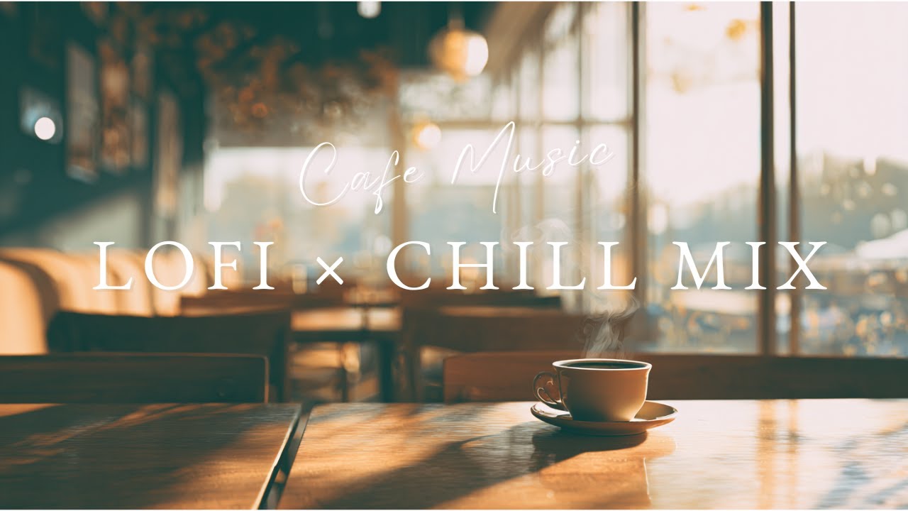 ひとりの時間を整える｜Lo-Fi × Chill Mix｜作業・読書・リラックスBGM