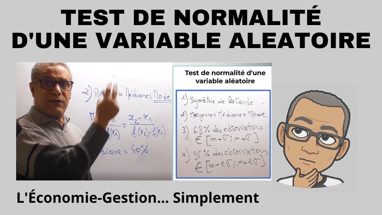 TEST DE NORMALITÉ D'UNE VIARIABLE ALÉATOIRE (Vérifier la normalité d'une distribution statistique)