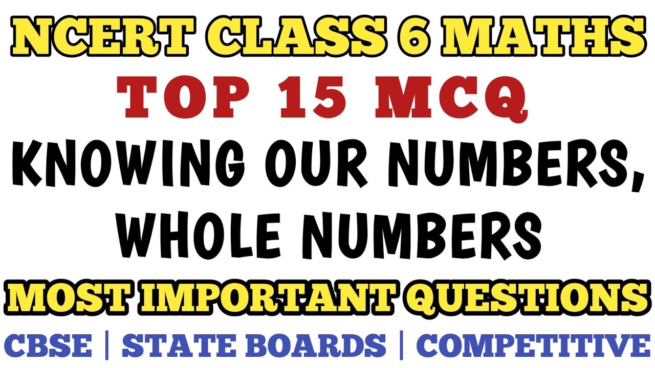 Best MCQ Class 6 Whole Numbers, Knowing our numbers | MCQ NCERT Chapter 1 & 2 | Class 6 Maths MCQ