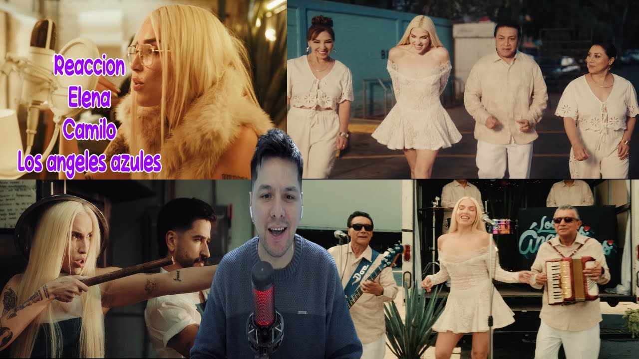 Reaccion ELENA ROSE, Camilo, Los Ángeles Azules    Carteras Chinas OFFICIAL VIDEO