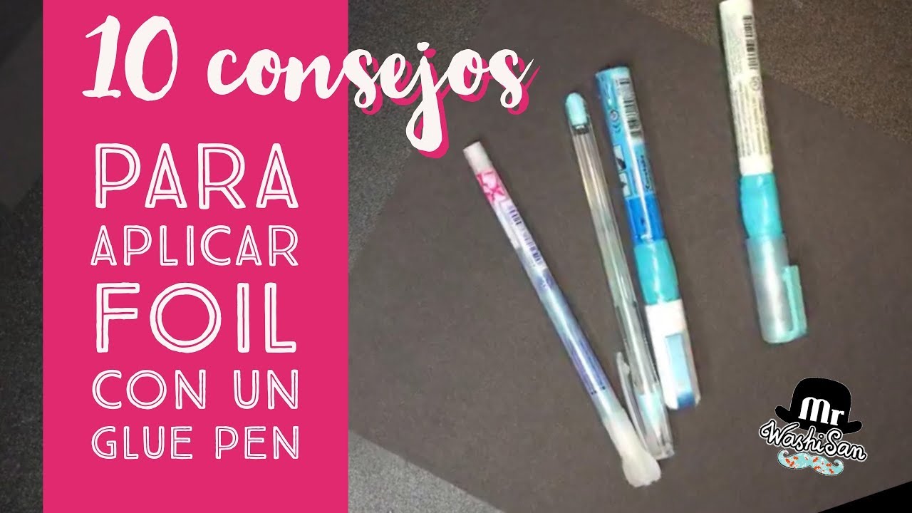 10 consejos para aplicar foil con un glue pen ( boli de adhesivo) o foilcalligraphy