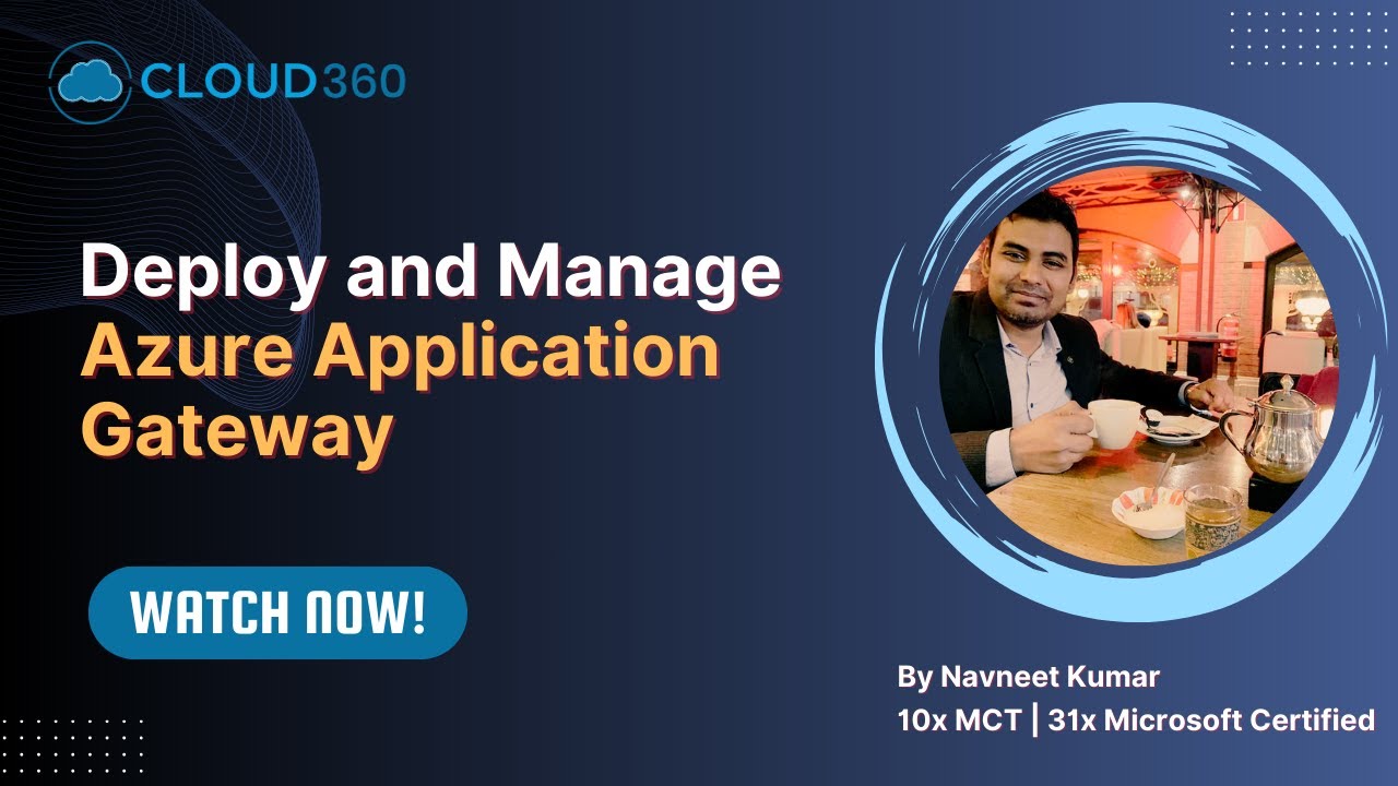 Deploy and Manage Azure Application Gateway