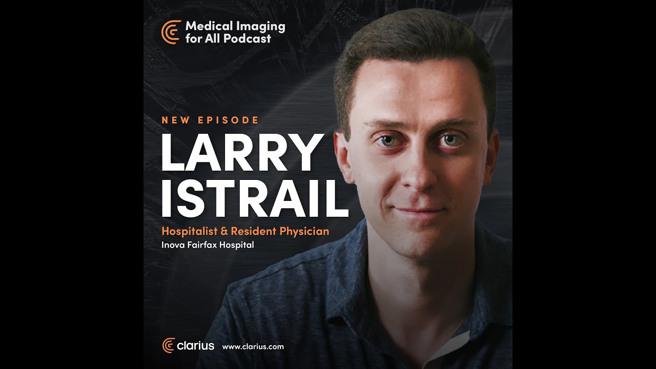 EP7: Dr. Larry Istrail on Forwarding the Manifesto for Revolutionized Patient Care with POCUS
