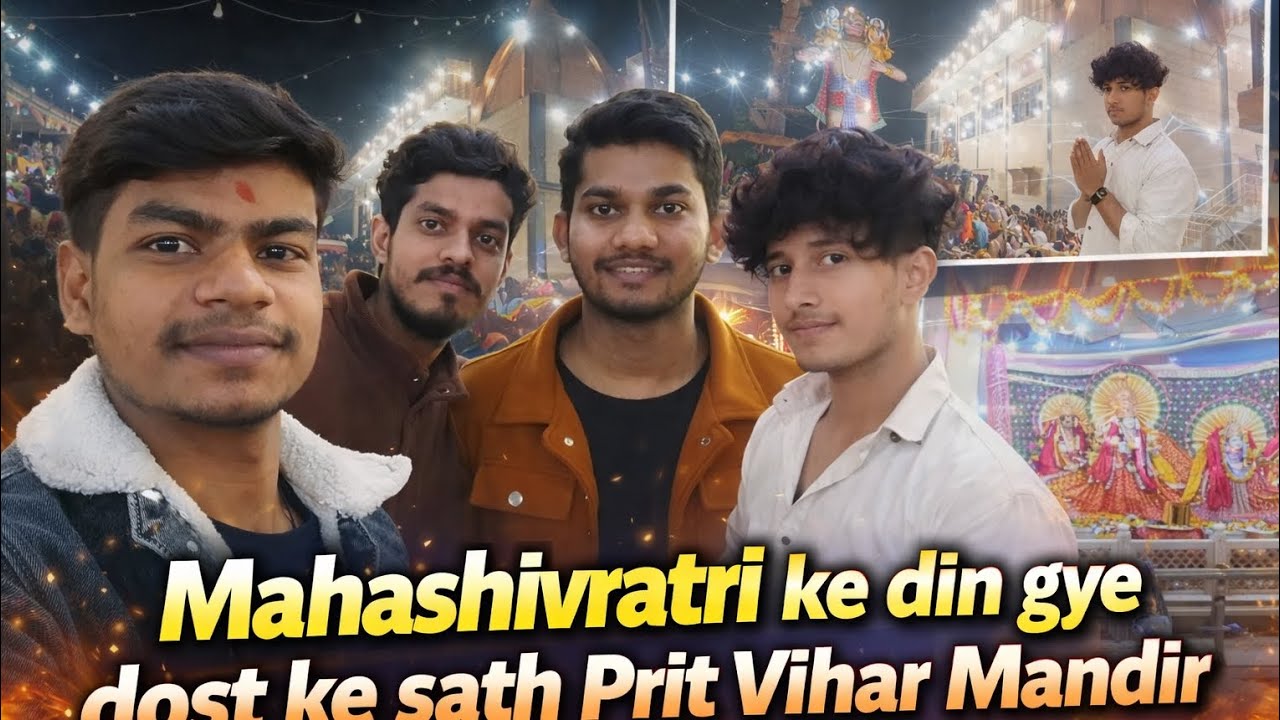 Mahashivratri ke din gye dost ke sath prit vihar mandir 🙏🏻#youtubeshorts #youtuber 