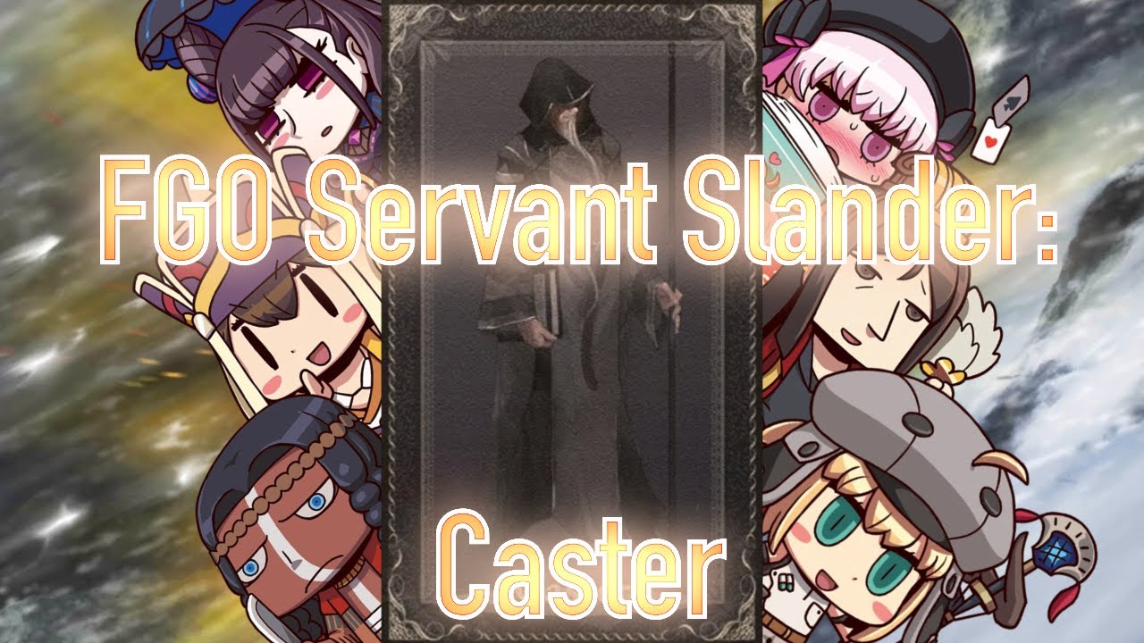 FGO Servant Slander: Caster