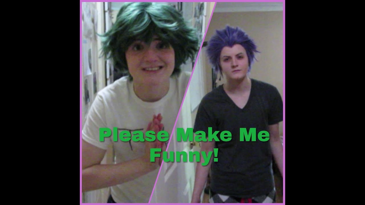 Please Make Me Funny! BNHA Skit