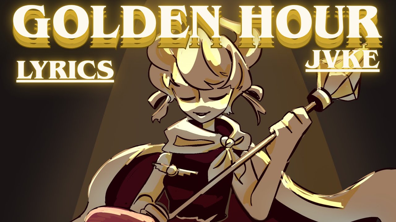 golden hour - JVKE [LYRICS]