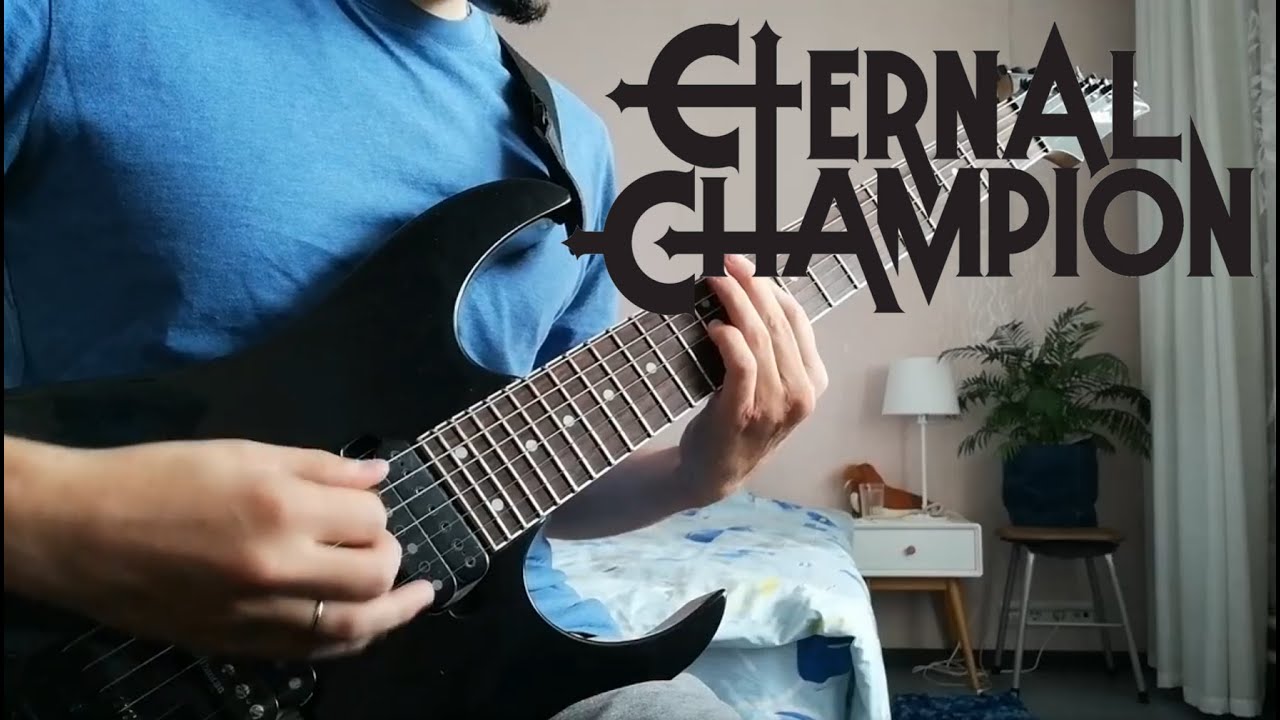 Eternal Сhampion - I am the Hammer (guitar cover w/ solo)