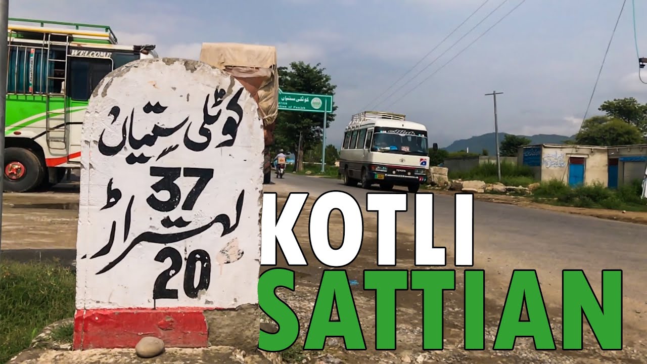 Kotli Sattian a New Travel Destination - Documentary By Wasif Nisar